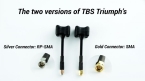 TBS Triumph SMA versus RP-SMA